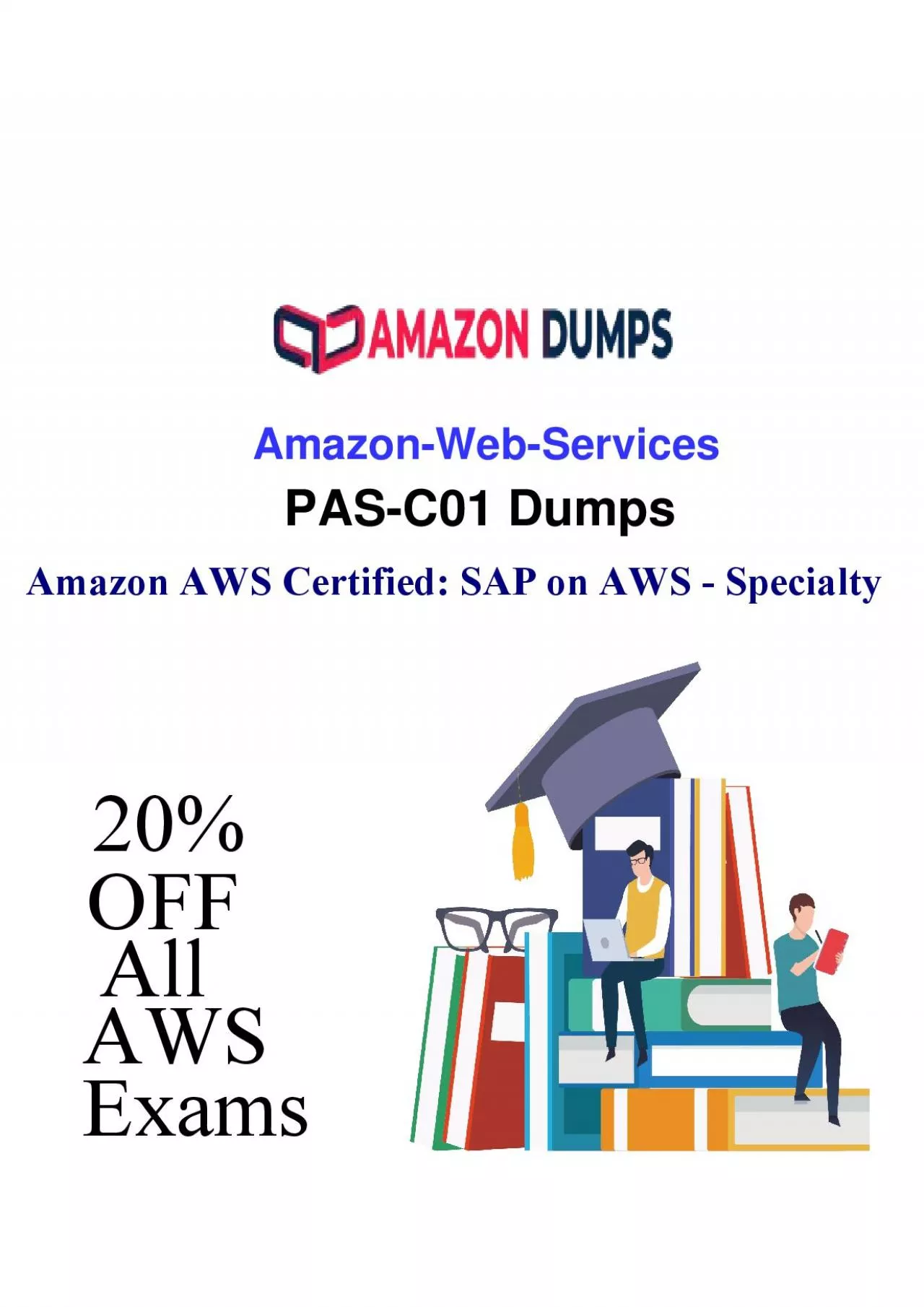 Are You Exam-Ready? Discover the Power of PAS-C01 Dumps