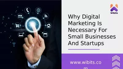 Why Digital Marketing Is Necessary For Small Businesses And Startups?