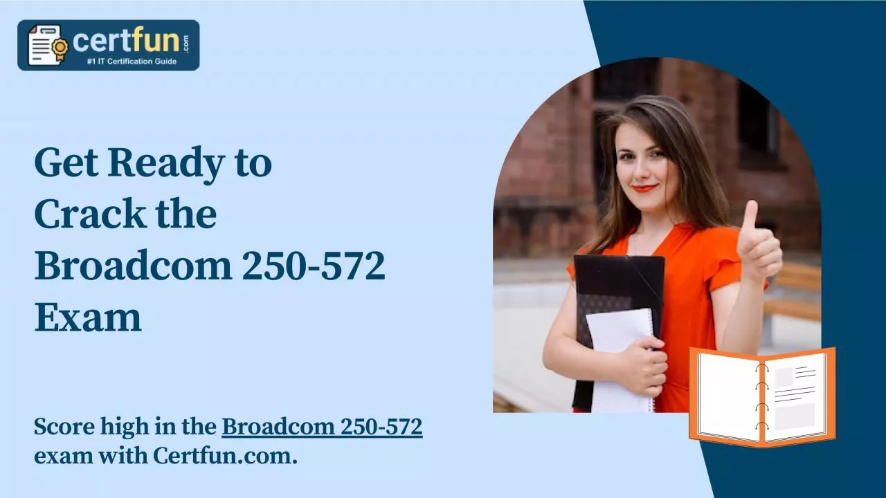 PDF-Get Ready to Crack the Broadcom 250-572 Exam