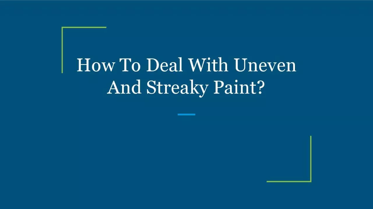 PDF-How To Deal With Uneven And Streaky Paint?