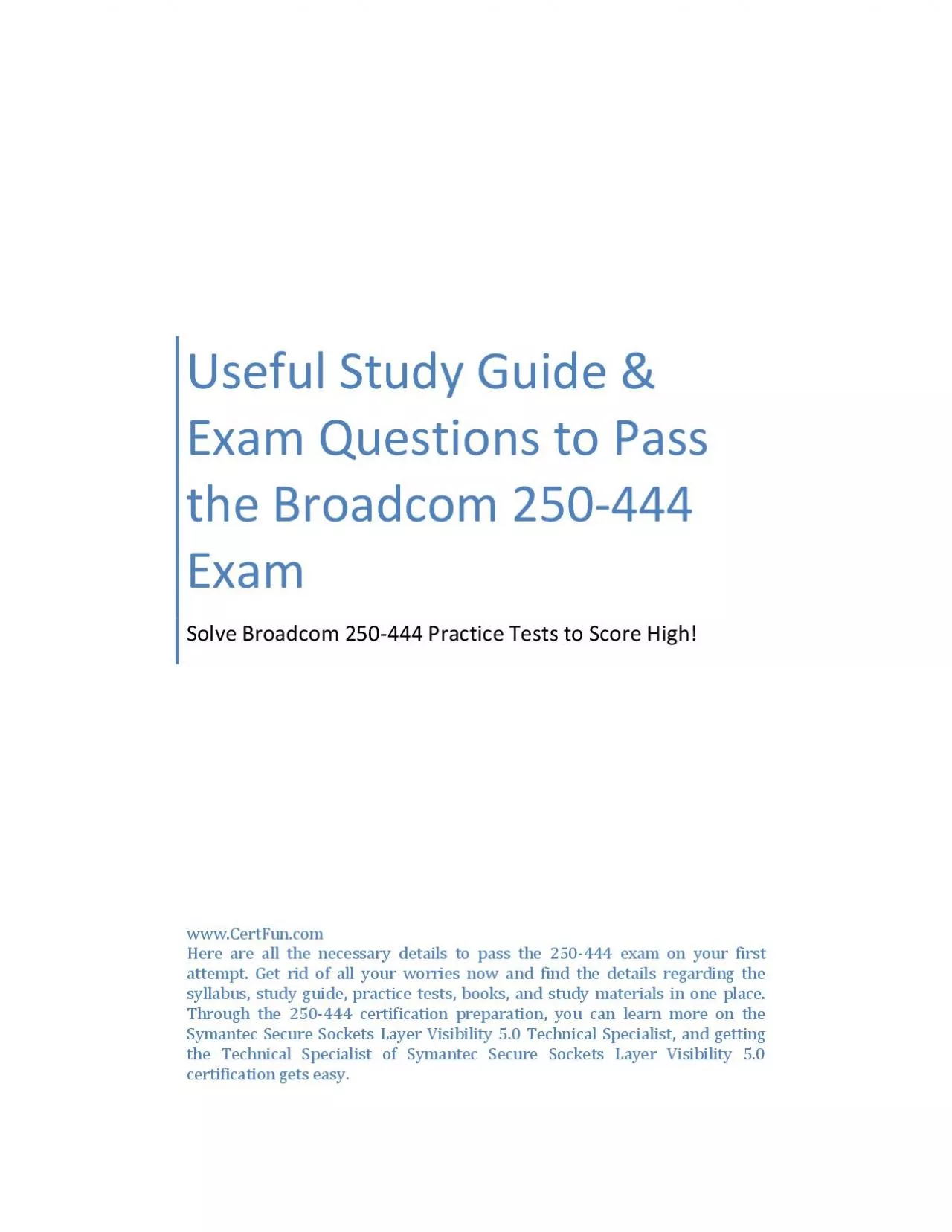 PDF-Useful Study Guide & Exam Questions to Pass the Broadcom 250-444 Exam