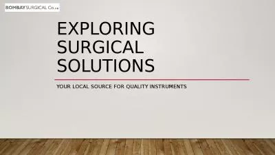 Exploring Surgical Solutions