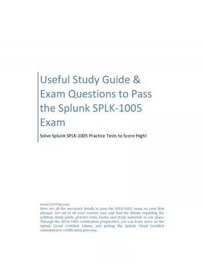 Useful Study Guide & Exam Questions to Pass the Splunk SPLK-1005 Exam