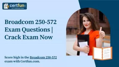 Broadcom 250-572 Exam Questions | Crack Exam Now