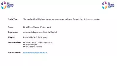 Audit Title     Top up of epidural blockade for emergency caesarean delivery: Rotunda Hospital curr