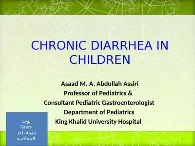 CHRONIC DIARRHEA IN CHILDREN