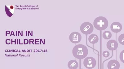 PAIN IN  CHILDREN Clinical audit 2017/18