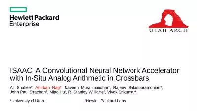 ISAAC: A Convolutional Neural Network Accelerator with In-Situ Analog Arithmetic in Crossbars