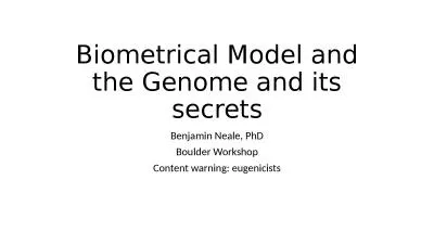 Biometrical Model and the Genome and its secrets