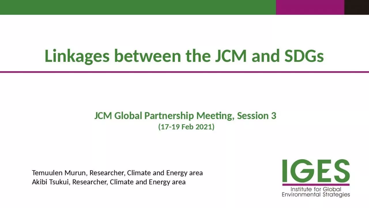 Linkages between the JCM and