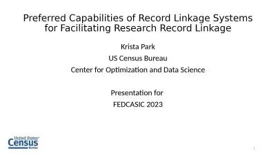 Preferred Capabilities of Record Linkage Systems for Facilitating Research Record Linkage