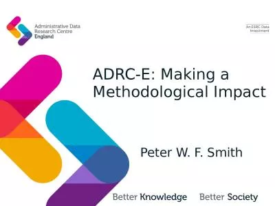 ADRC-E: Making a Methodological Impact