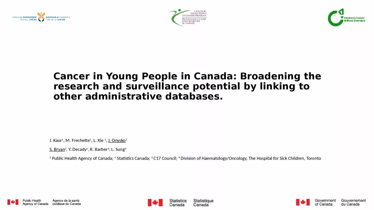 Cancer in Young People in Canada: Broadening the research and surveillance potential by