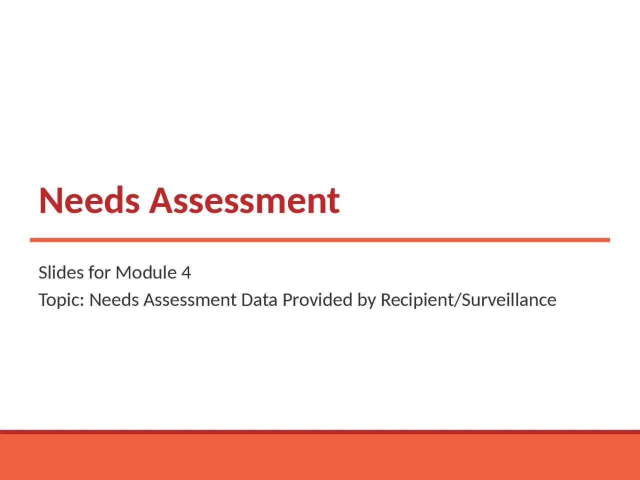 PPT-Needs Assessment Slides for Module 4