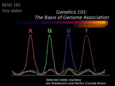 BENG 183 Trey Ideker Genetics 101: