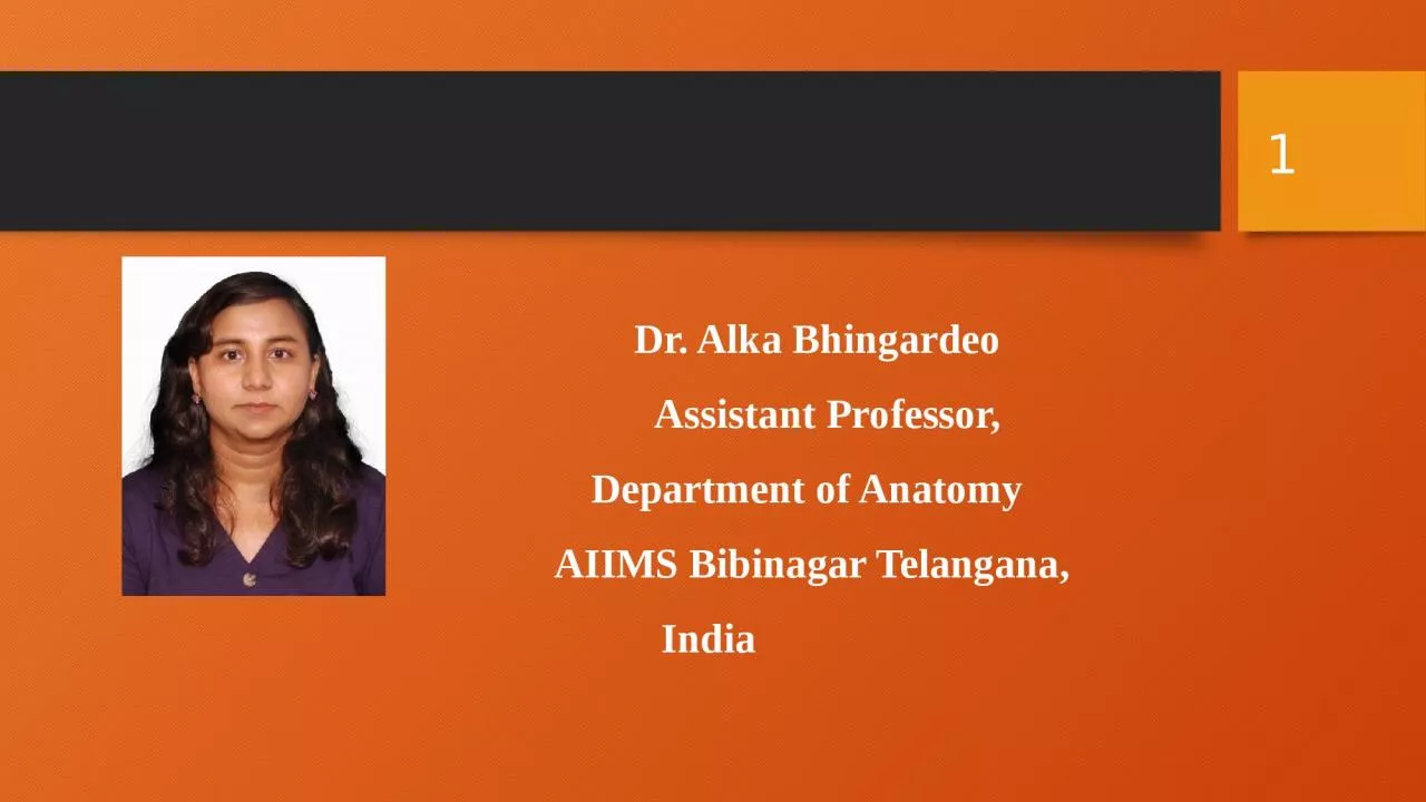 PPT-1 Dr. Alka Bhingardeo