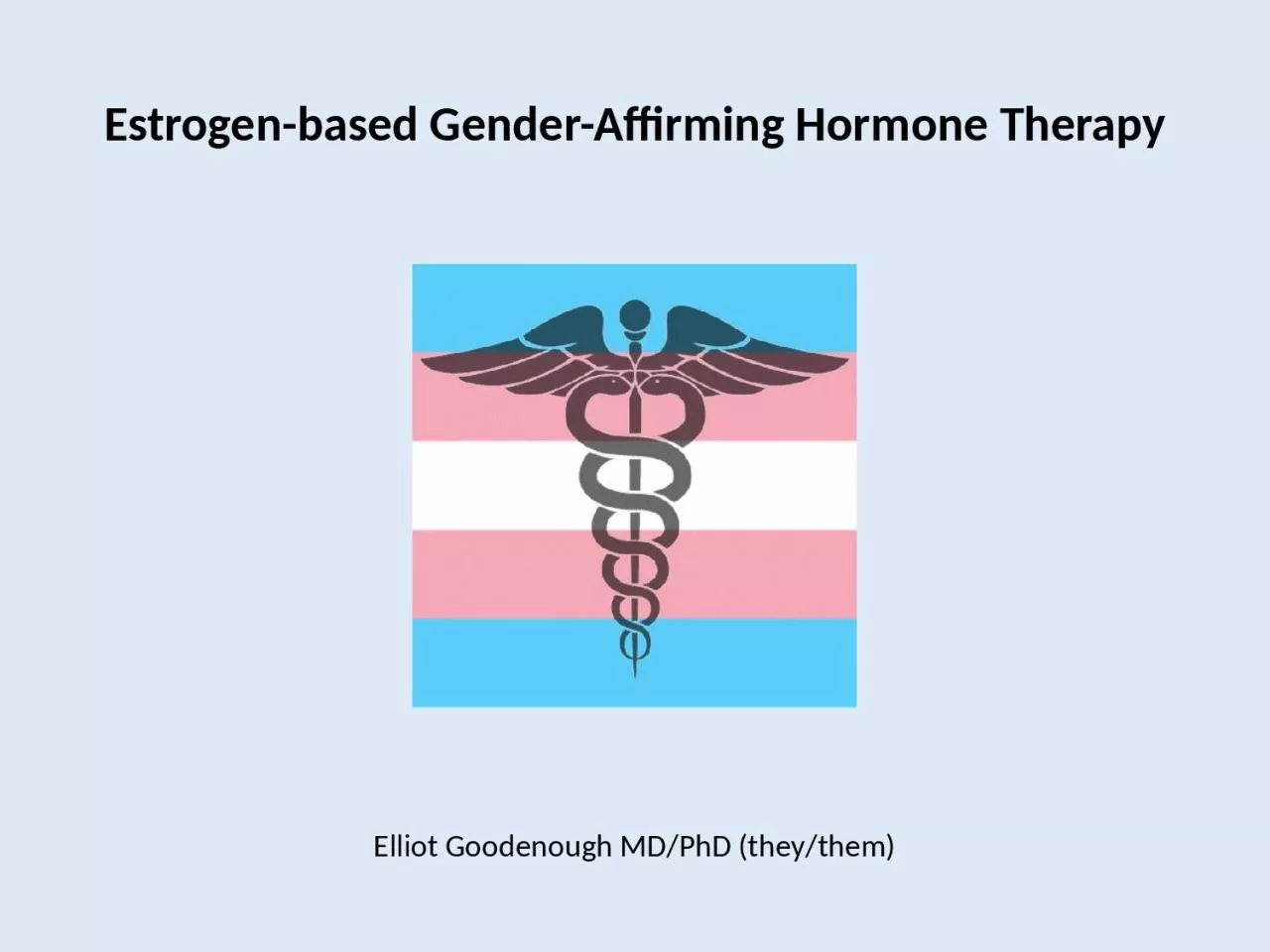 PPT-Estrogen-based Gender-Affirming Hormone Therapy