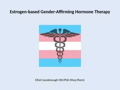 Estrogen-based Gender-Affirming Hormone Therapy