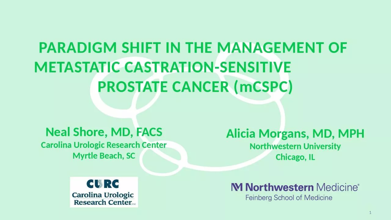 Paradigm Shift in the Management of  Metastatic Castration-Sensitive                 Prostate