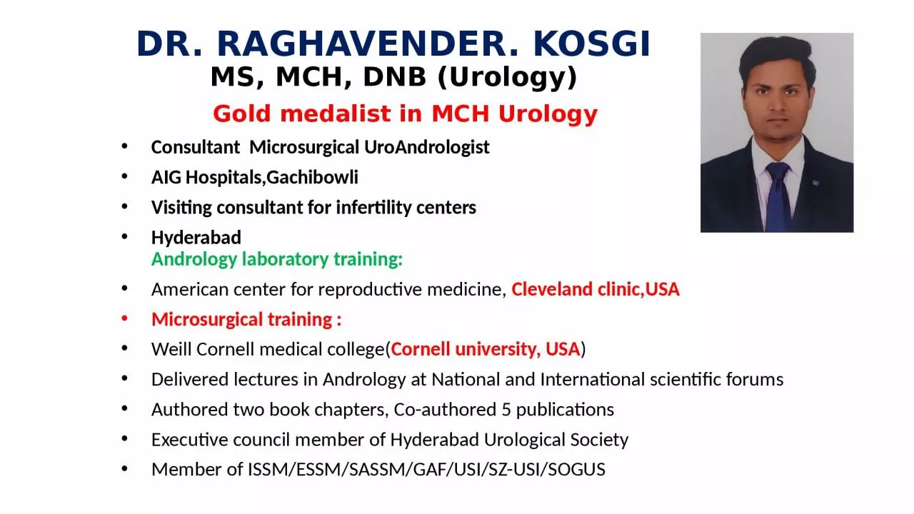 PPT-DR. RAGHAVENDER. KOSGI MS, MCH, DNB (Urology)