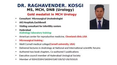 DR. RAGHAVENDER. KOSGI MS, MCH, DNB (Urology)