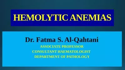 HEMOLYTIC ANEMIAS Dr.  Fatma