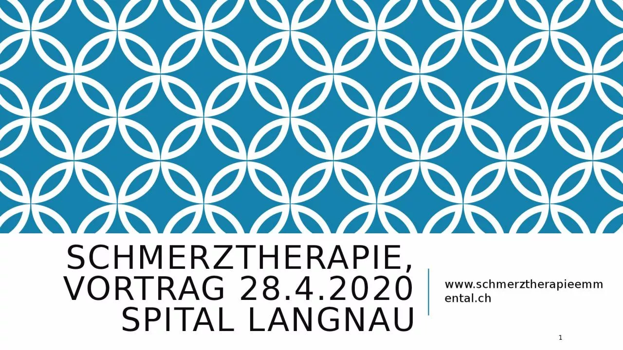 PPT-Schmerztherapie, Vortrag 28.4.2020 Spital Langnau