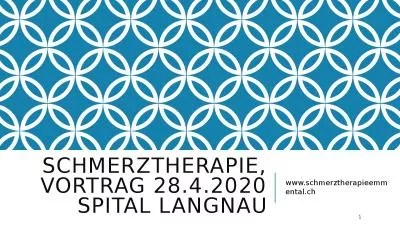 Schmerztherapie, Vortrag 28.4.2020 Spital Langnau