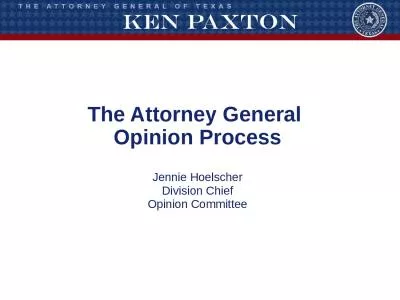 The Attorney General  Opinion Process