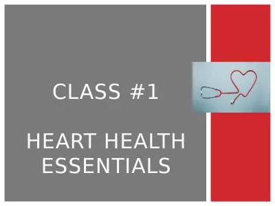 CLASS #1 Heart Health Essentials