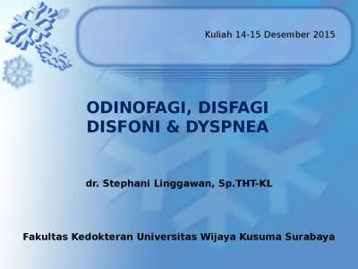 ODINOFAGI, DISFAGI DISFONI & DYSPNEA