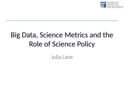 Big Data, Science Metrics and the Role of Science Policy