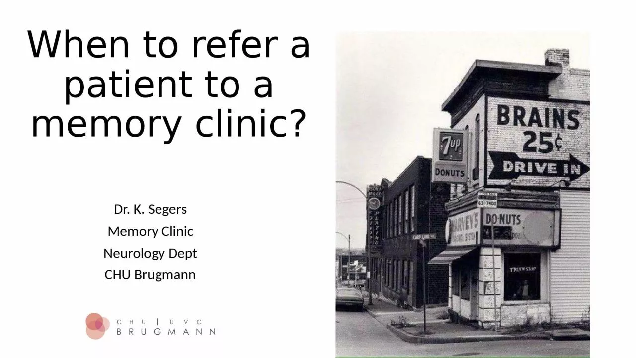 PPT-When to refer a patient to a memory