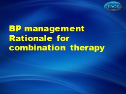 BP management Rationale for combination therapy