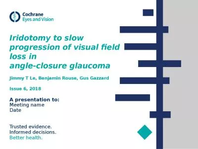 Iridotomy to slow progression of visual field loss in