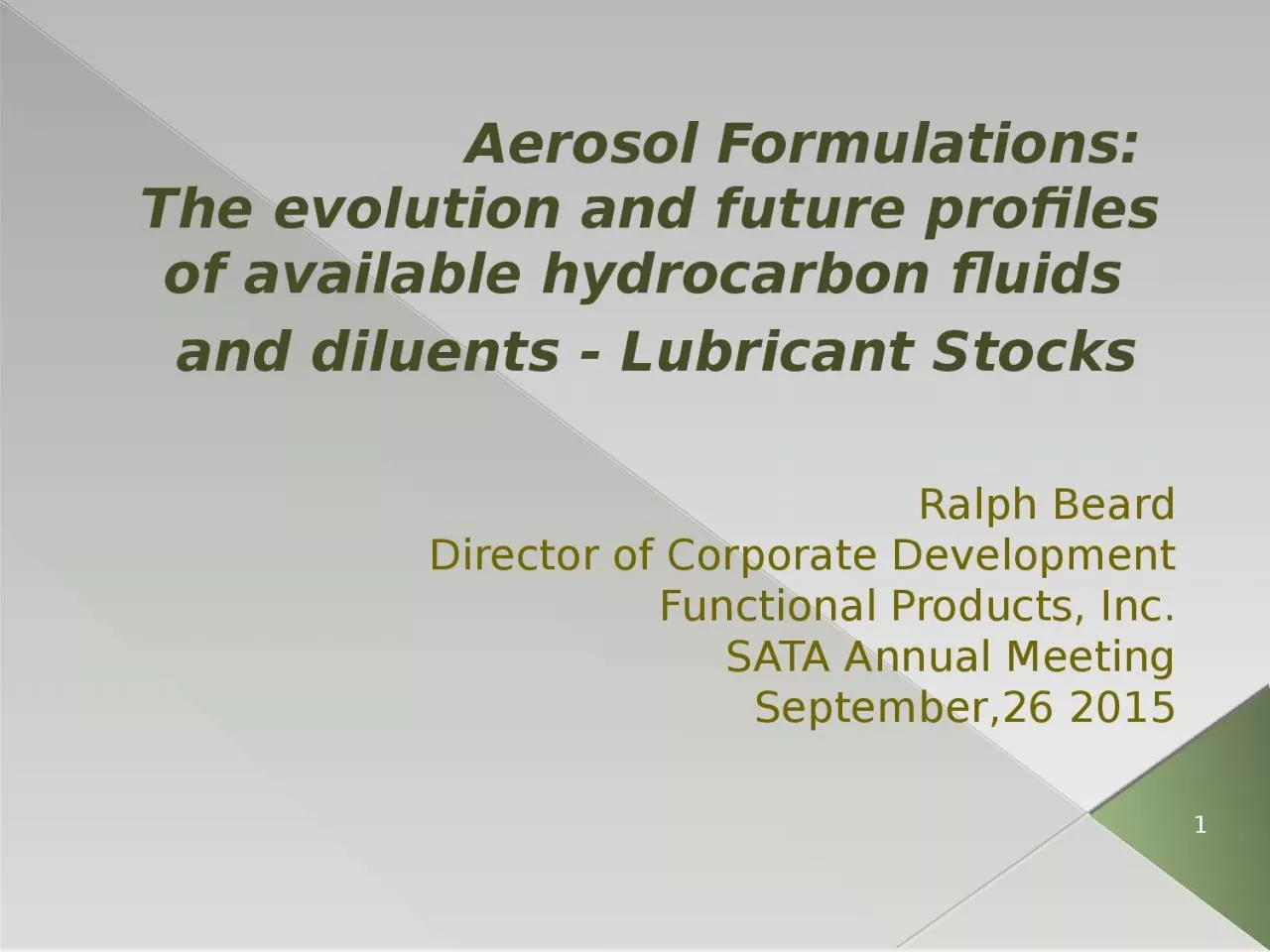 Aerosol Formulations:  The