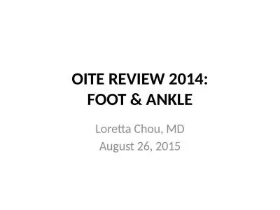 OITE REVIEW 2014: FOOT & ANKLE