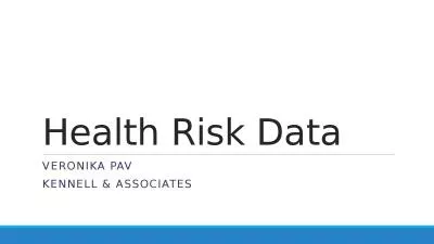 Health Risk Data Veronika Pav