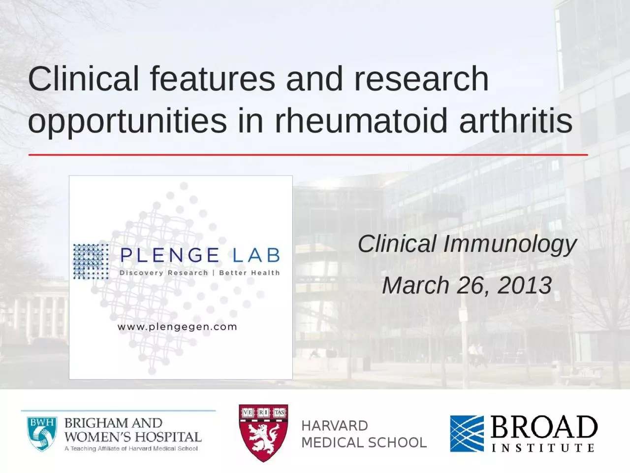 PPT-Clinical features and research opportunities in rheumatoid arthritis