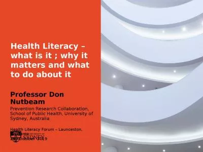 Health Literacy – what is it ; why it matters and what to do about it
