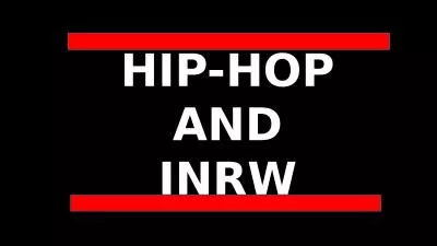 HIP-HOP AND INRW Matilda