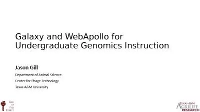 Galaxy and  WebApollo  for Undergraduate Genomics Instruction