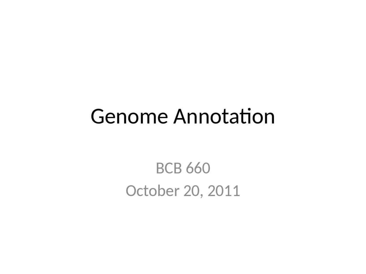 PPT-Genome Annotation BCB 660