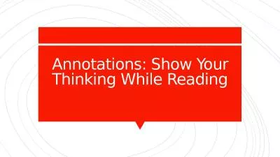 Annotations: Show Your Thinking While Reading