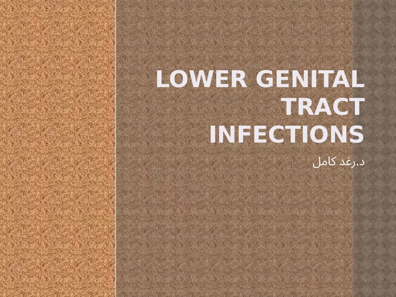 PPT-Lower genital tract infections