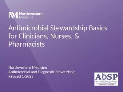 Antimicrobial Stewardship Basics for Clinicians, Nurses, & Pharmacists