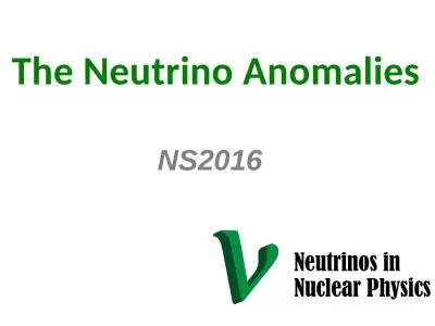 The Neutrino Anomalies NS2016