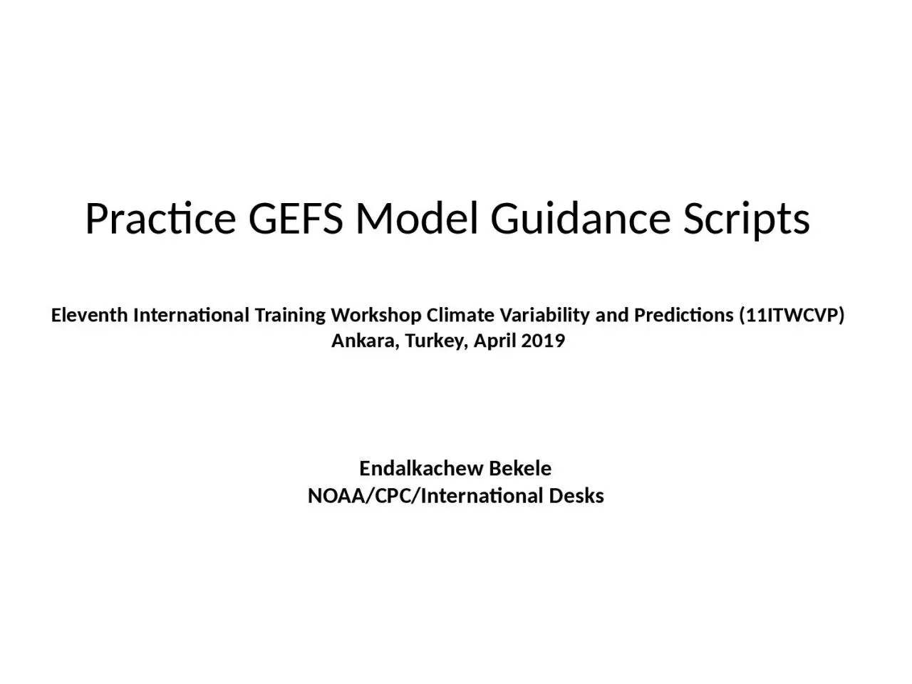 PPT-Practice GEFS Model Guidance Scripts