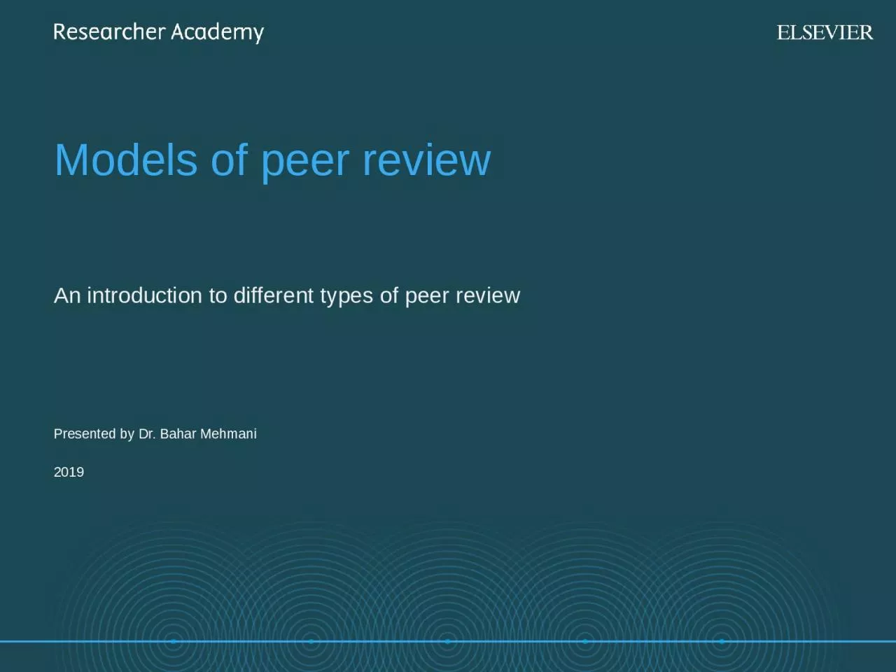 PPT-Models of peer review An introduction to different types of peer review