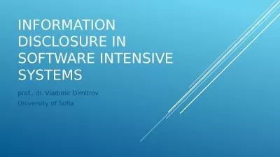 Information Disclosure in Software Intensive Systems